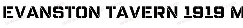 Evanston Tavern 1919 Medium字体转换